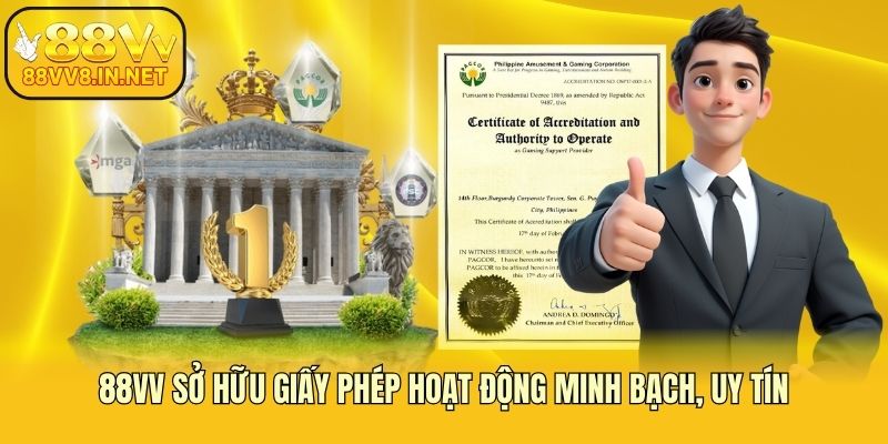 88vv sở hữu giấy phép hoạt động minh bạch, uy tín