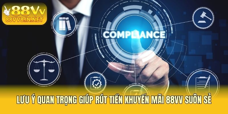 Lưu ý quan trọng giúp rút tiền khuyến mãi 88vv suôn sẻ