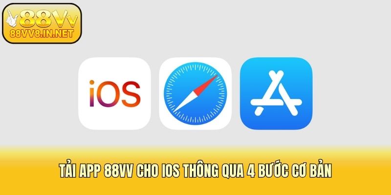 Tải app 88vv cho iOS thông qua 4 bước cơ bản