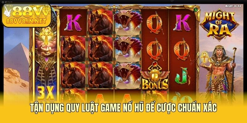 Tận dụng quy luật game nổ hũ để cược chuẩn xác